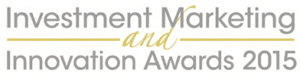 Investment Marketing and Innovation Awards 2015.